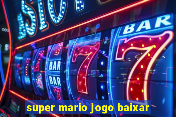 super mario jogo baixar